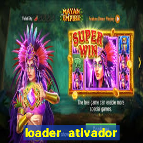 loader ativador windows 7